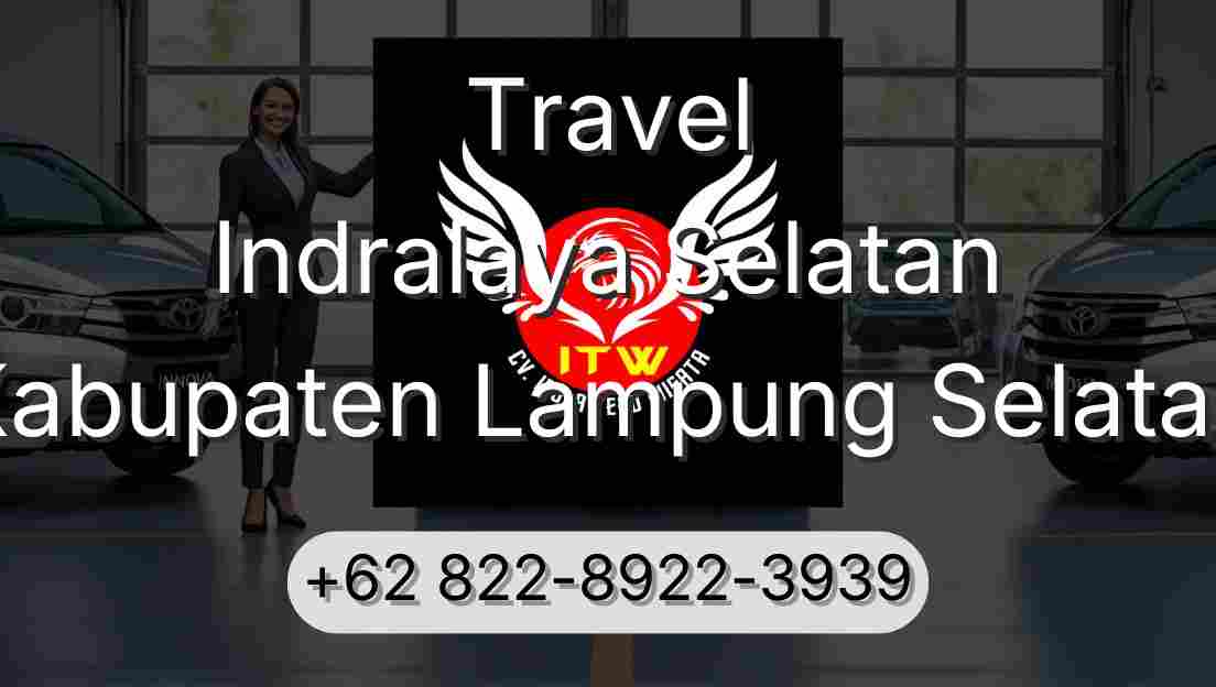 Travel Indralaya Selatan Kabupaten Lampung Selatan