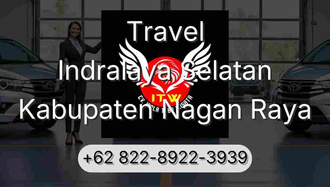 Travel Indralaya Selatan Kabupaten Nagan Raya