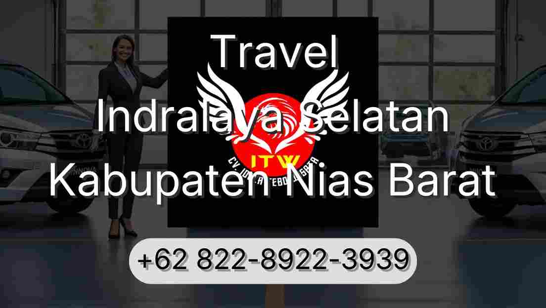 Travel Indralaya Selatan Kabupaten Nias Barat