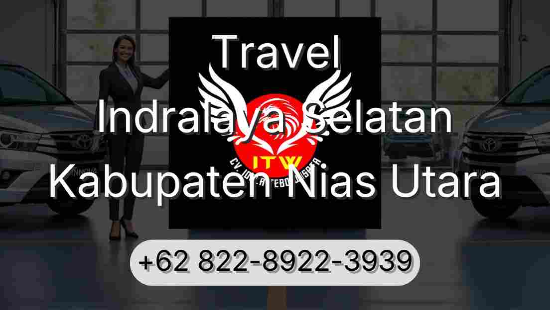 Travel Indralaya Selatan Kabupaten Nias Utara