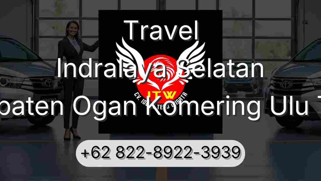 Travel Indralaya Selatan Kabupaten Ogan Komering Ulu Timur