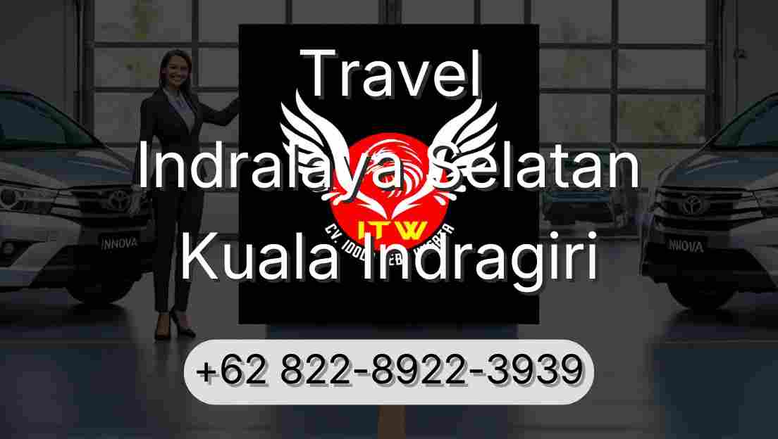 Travel Indralaya Selatan Kuala Indragiri