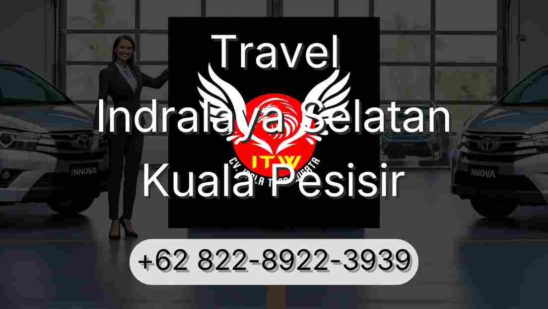 Travel Indralaya Selatan Kuala Pesisir