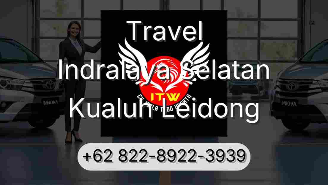Travel Indralaya Selatan Kualuh Leidong