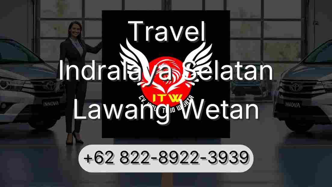 Travel Indralaya Selatan Lawang Wetan