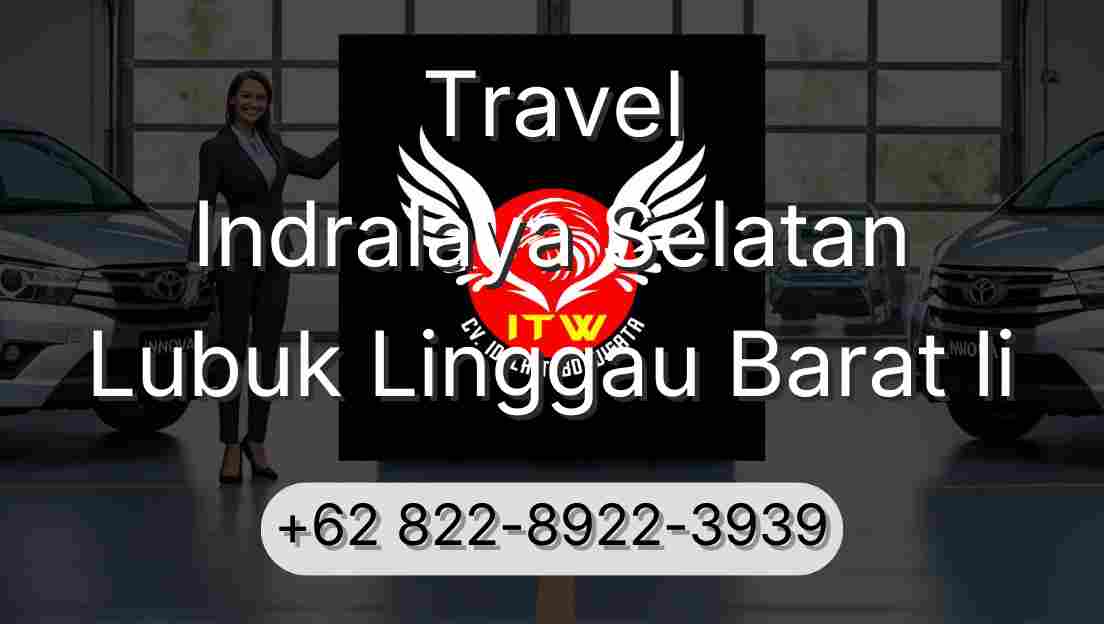 Travel Indralaya Selatan Lubuk Linggau Barat Ii