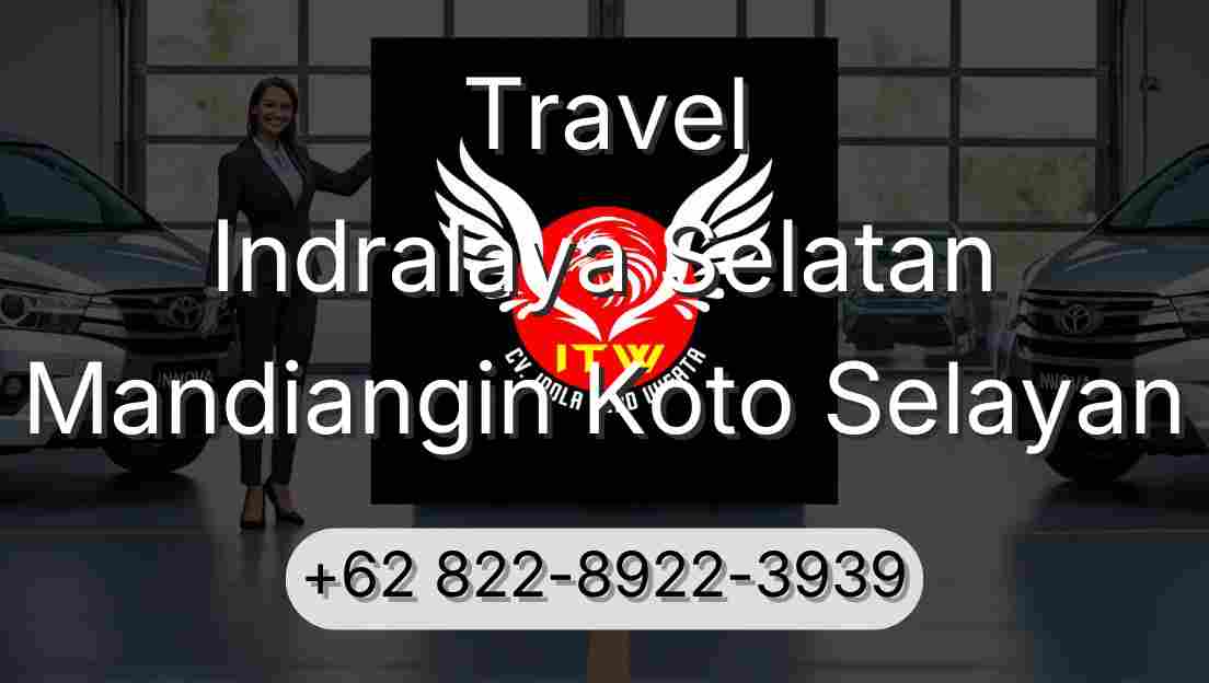 Travel Indralaya Selatan Mandiangin Koto Selayan