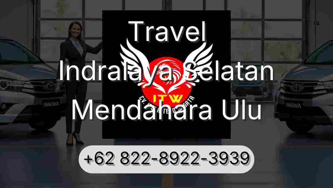 Travel Indralaya Selatan Mendahara Ulu
