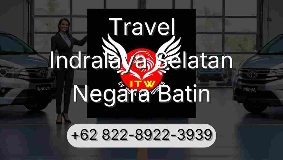 Travel Indralaya Selatan Negara Batin