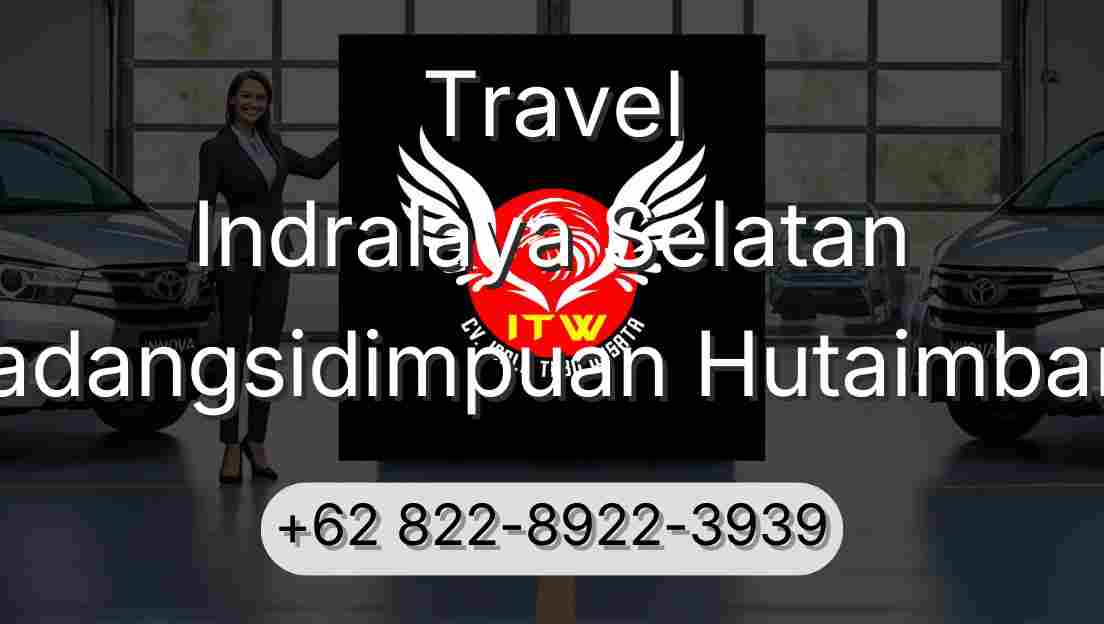 Travel Indralaya Selatan Padangsidimpuan Hutaimbaru