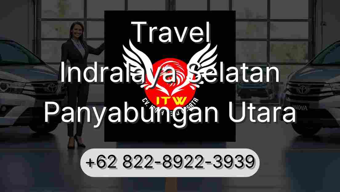 Travel Indralaya Selatan Panyabungan Utara