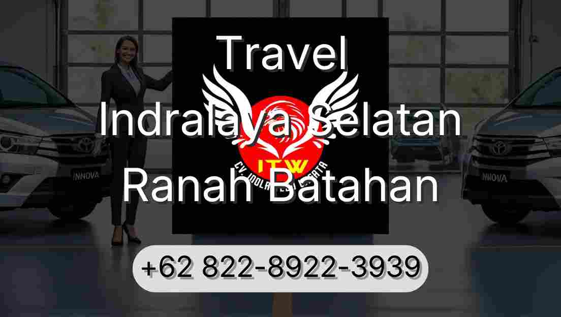 Travel Indralaya Selatan Ranah Batahan