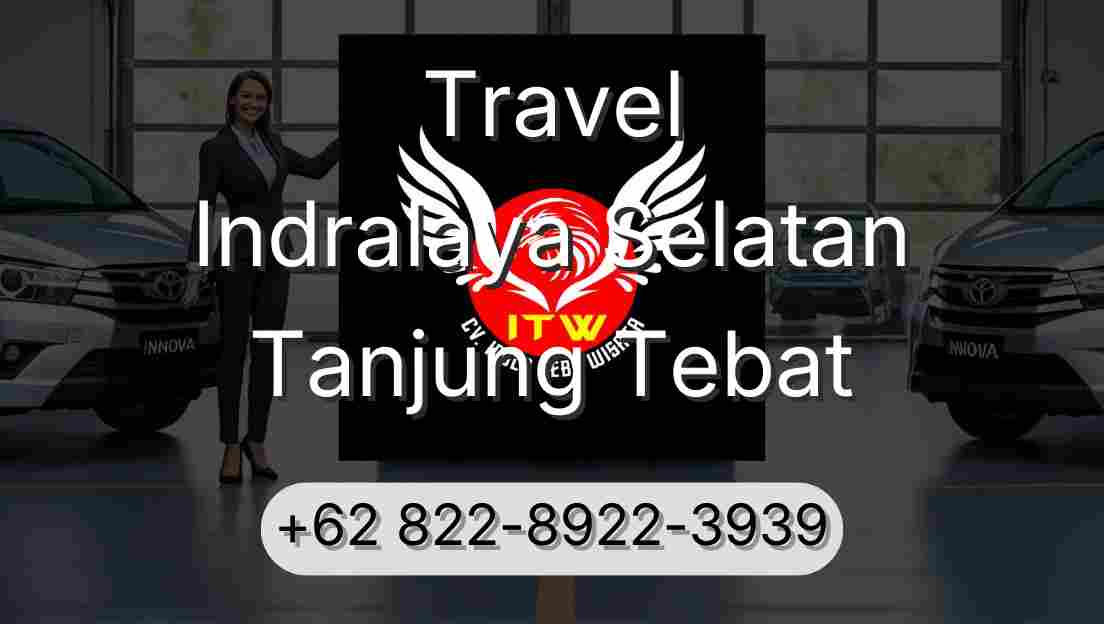 Travel Indralaya Selatan Tanjung Tebat