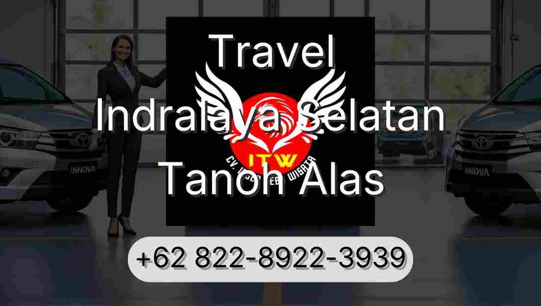 Travel Indralaya Selatan Tanoh Alas