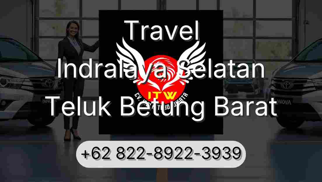 Travel Indralaya Selatan Teluk Betung Barat