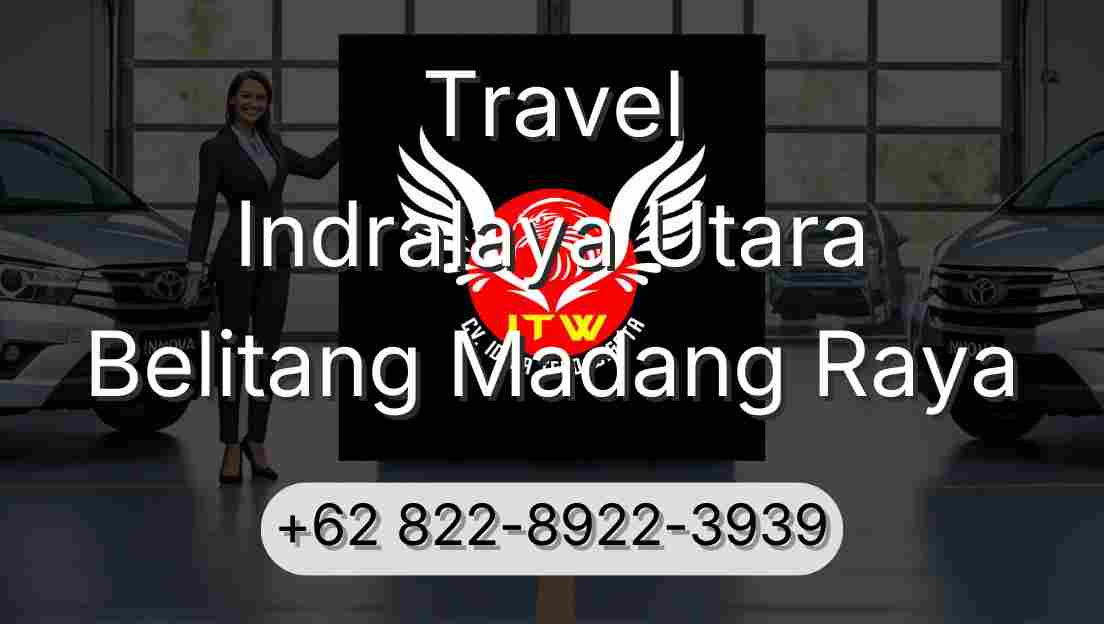 Travel Indralaya Utara Belitang Madang Raya