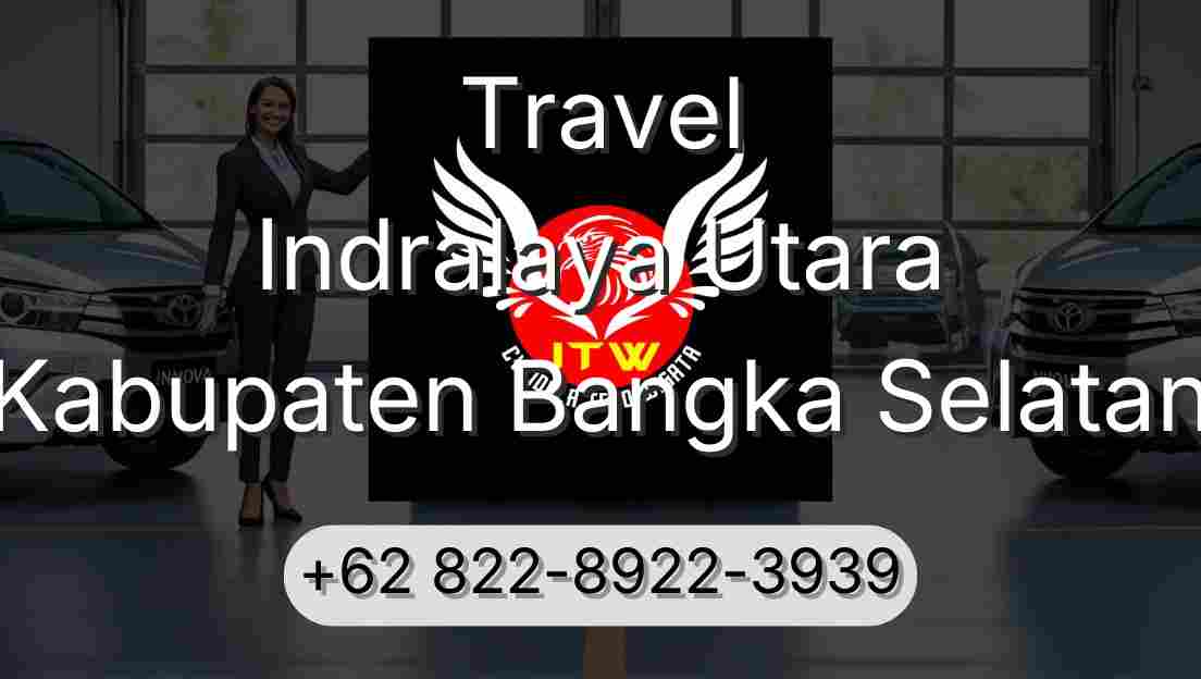 Travel Indralaya Utara Kabupaten Bangka Selatan
