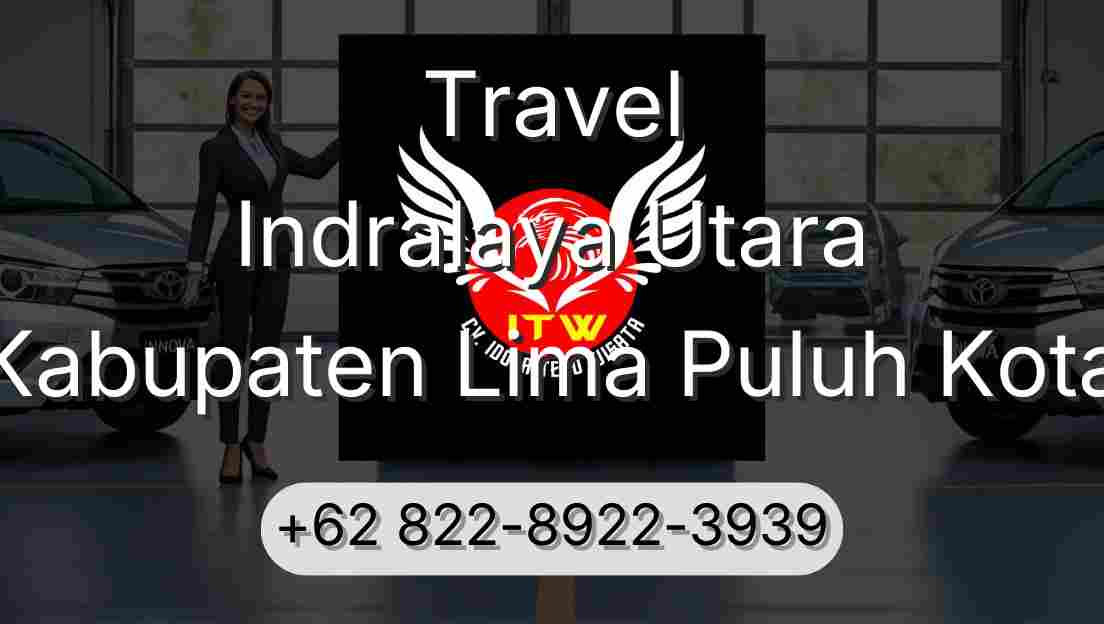Travel Indralaya Utara Kabupaten Lima Puluh Kota