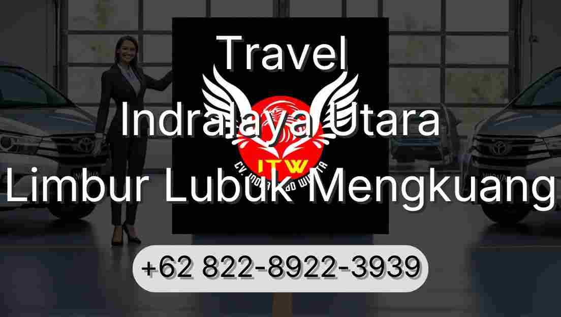 Travel Indralaya Utara Limbur Lubuk Mengkuang
