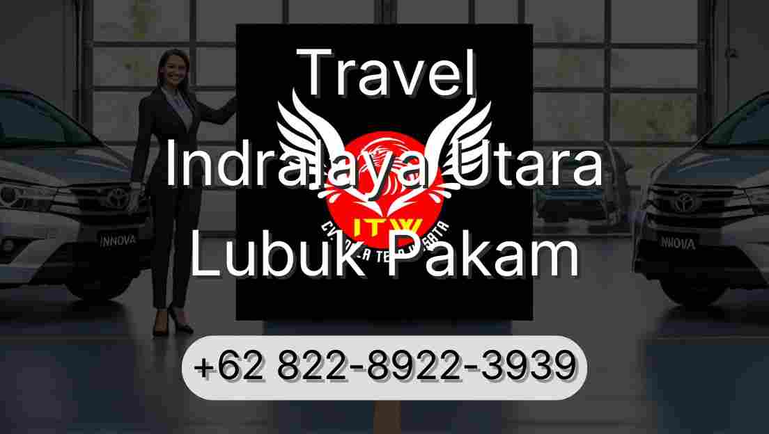 Travel Indralaya Utara Lubuk Pakam
