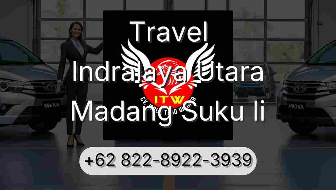 Travel Indralaya Utara Madang Suku Ii