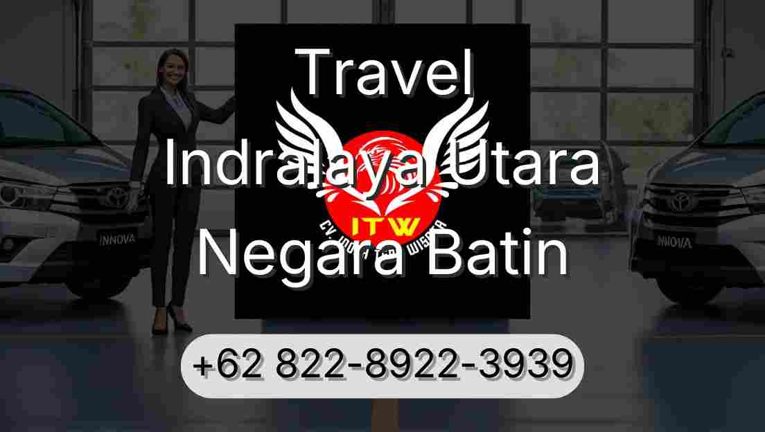 Travel Indralaya Utara Negara Batin