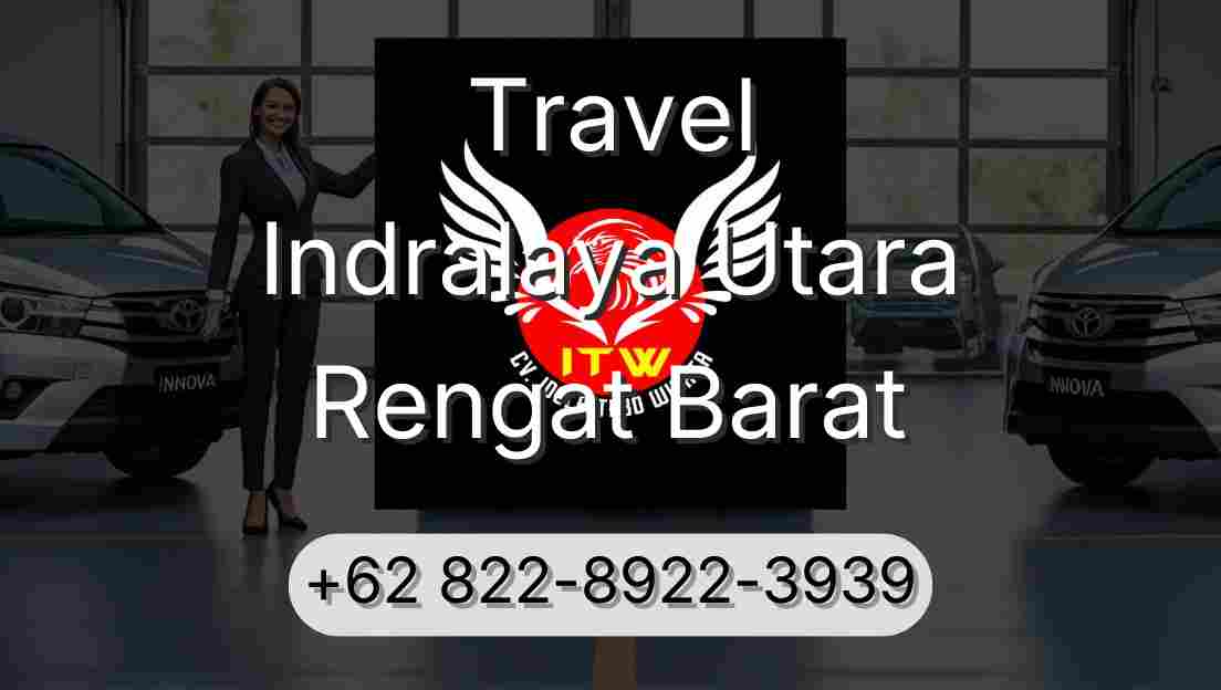 Travel Indralaya Utara Rengat Barat