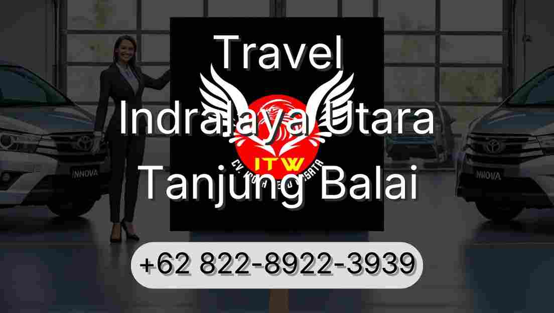 Travel Indralaya Utara Tanjung Balai