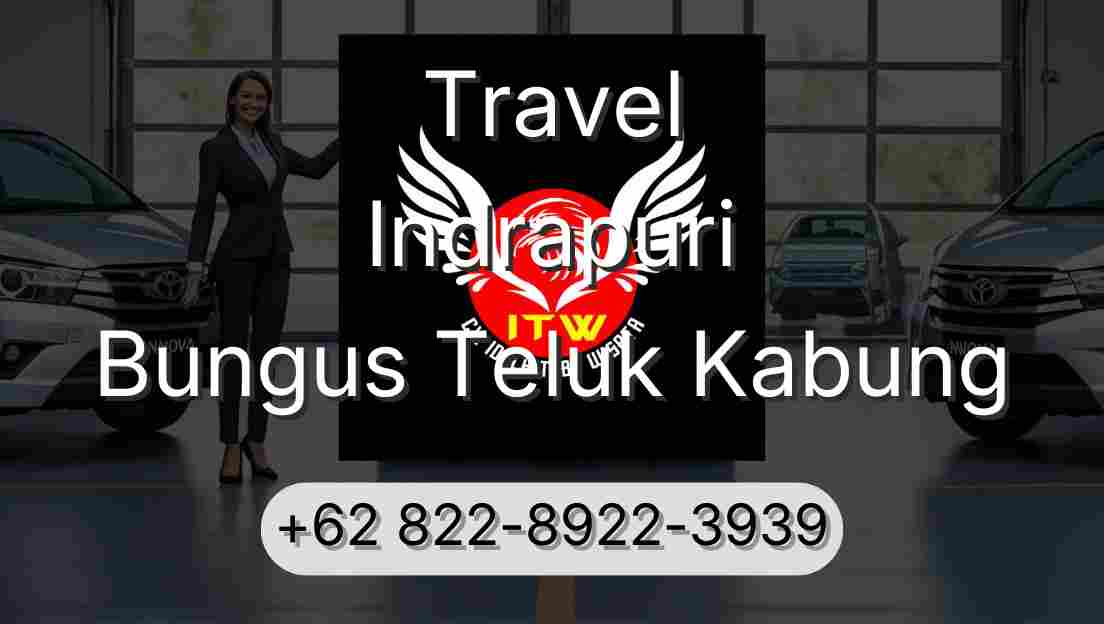 Travel Indrapuri Bungus Teluk Kabung