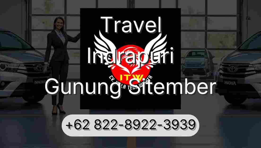 Travel Indrapuri Gunung Sitember