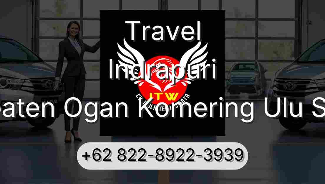 Travel Indrapuri Kabupaten Ogan Komering Ulu Selatan