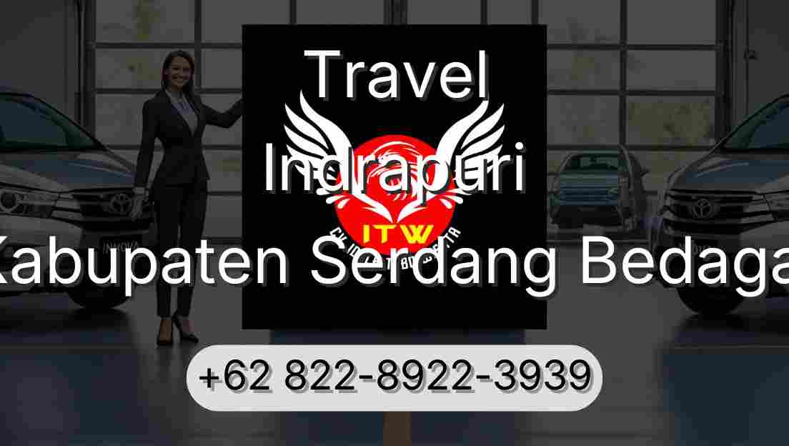 Travel Indrapuri Kabupaten Serdang Bedagai