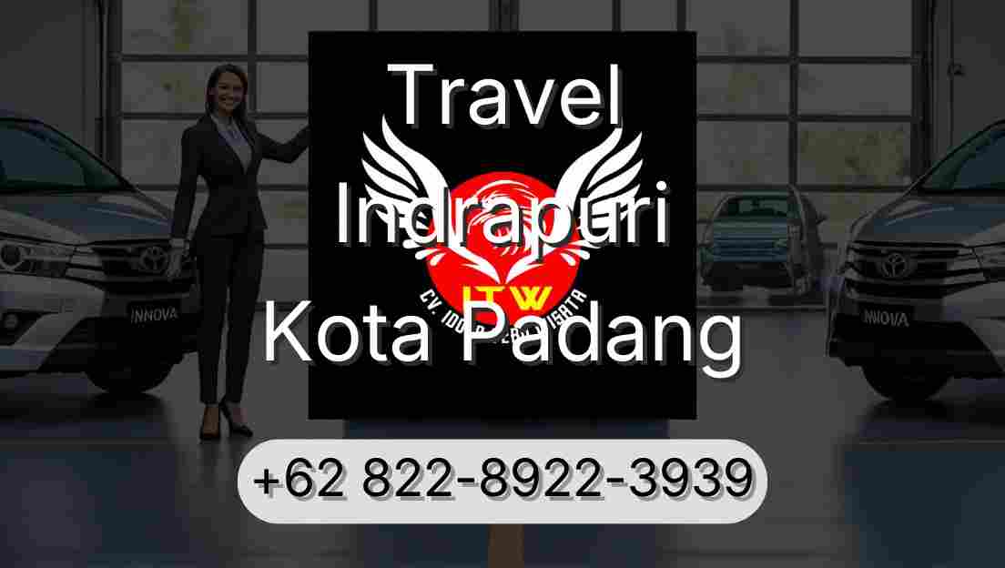 Travel Indrapuri Kota Padang