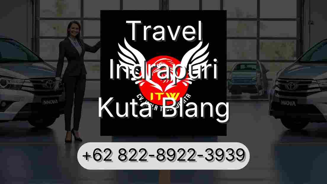Travel Indrapuri Kuta Blang