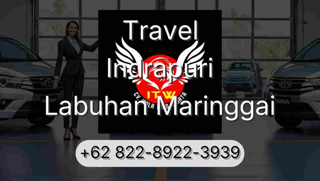 Travel Indrapuri Labuhan Maringgai