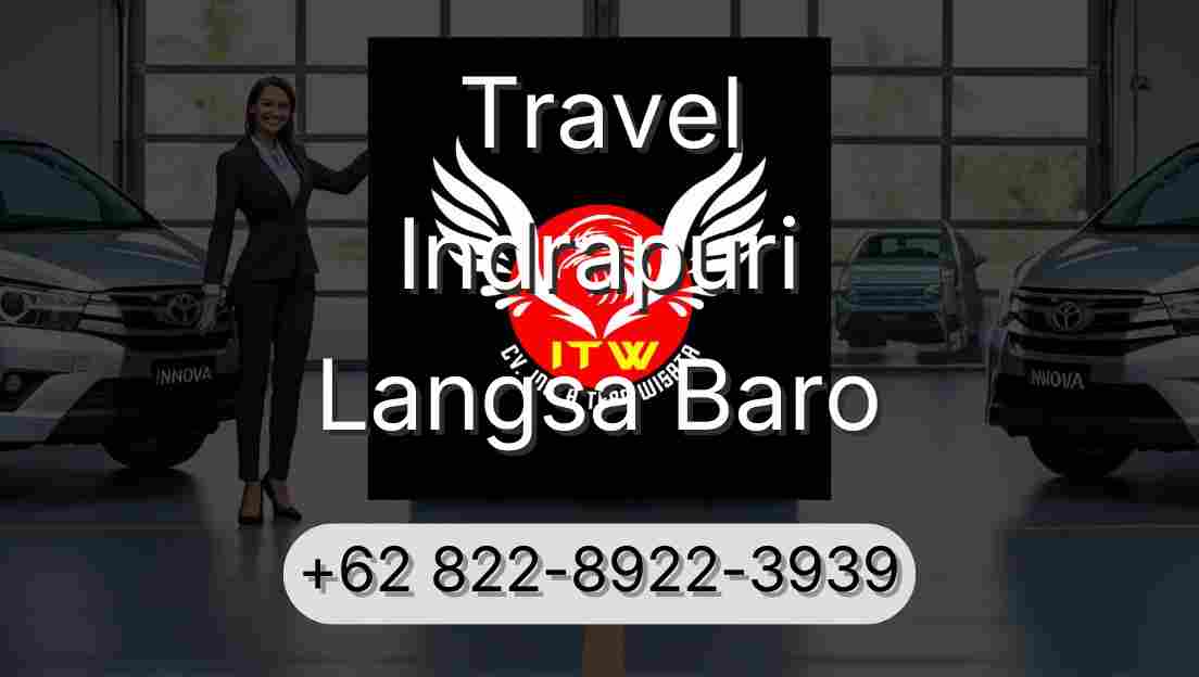 Travel Indrapuri Langsa Baro