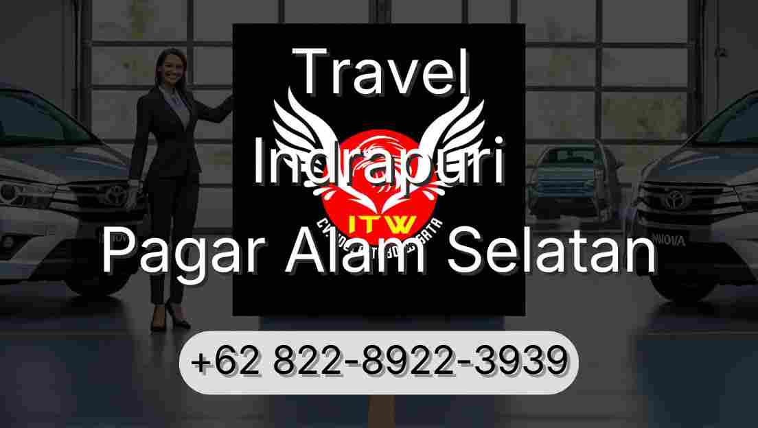 Travel Indrapuri Pagar Alam Selatan
