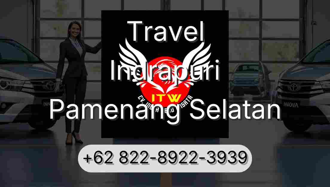 Travel Indrapuri Pamenang Selatan