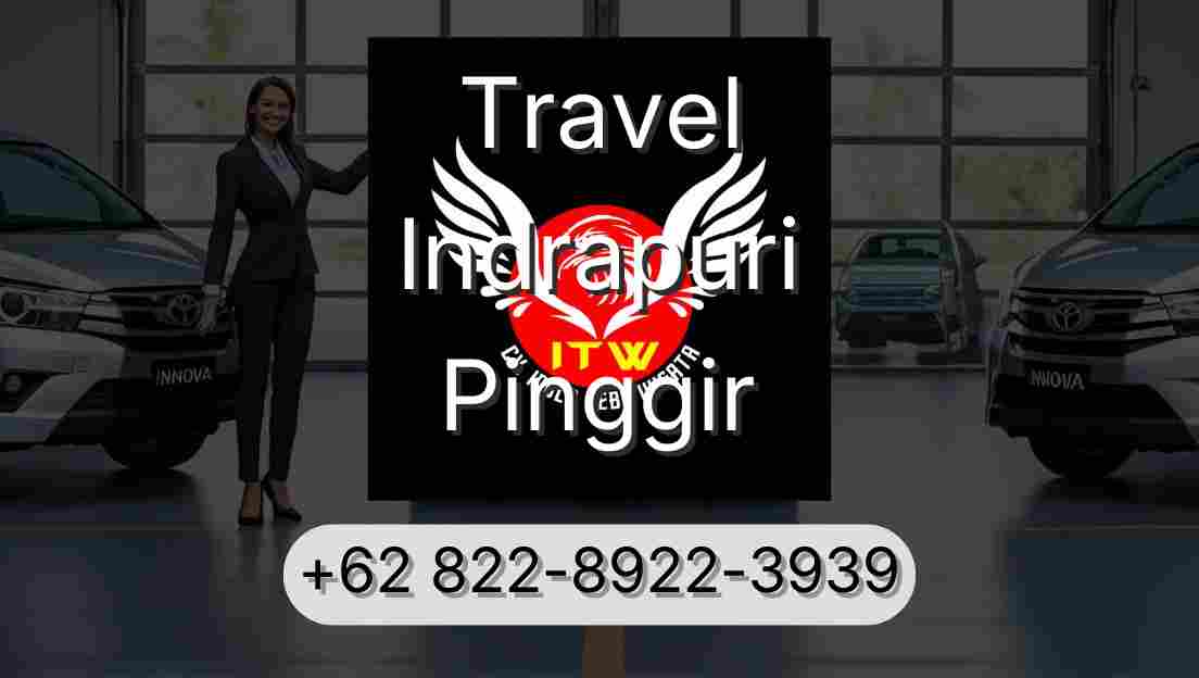 Travel Indrapuri Pinggir