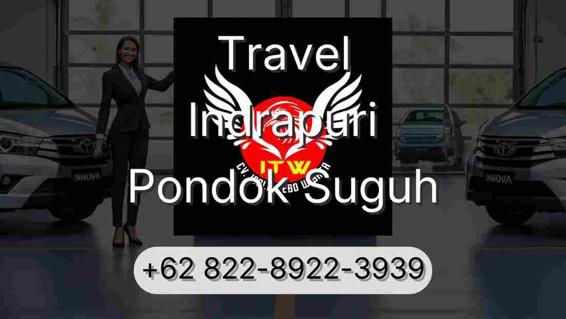 Travel Indrapuri Pondok Suguh