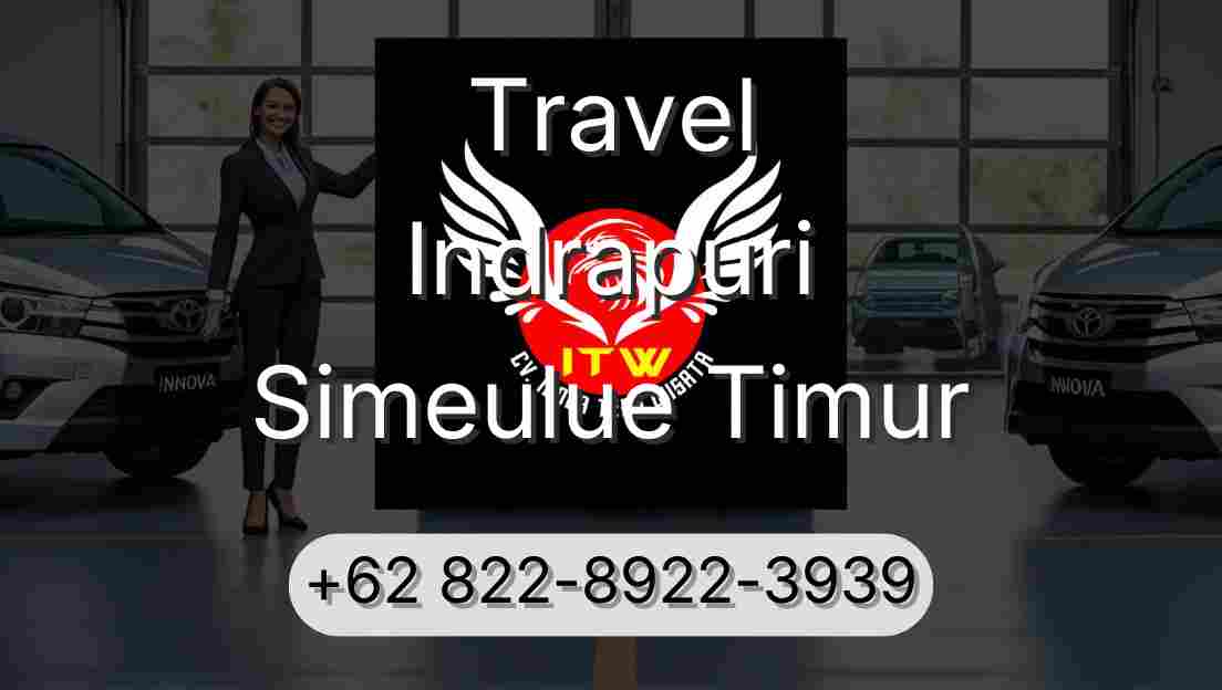 Travel Indrapuri Simeulue Timur