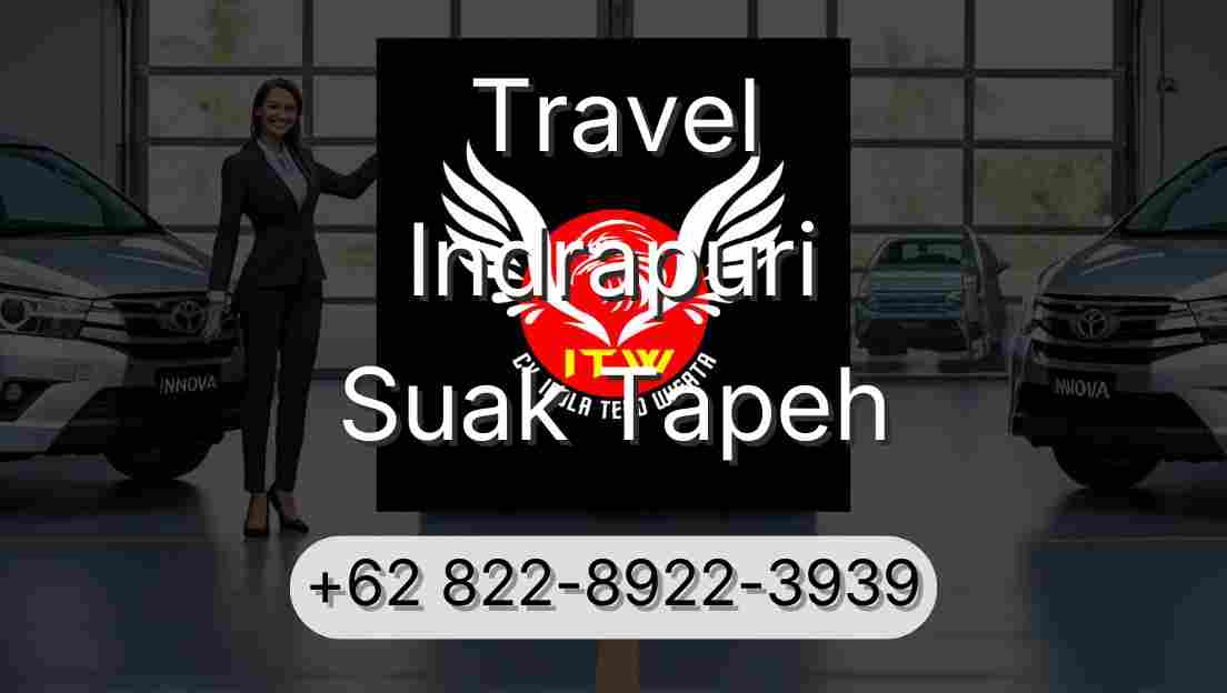 Travel Indrapuri Suak Tapeh