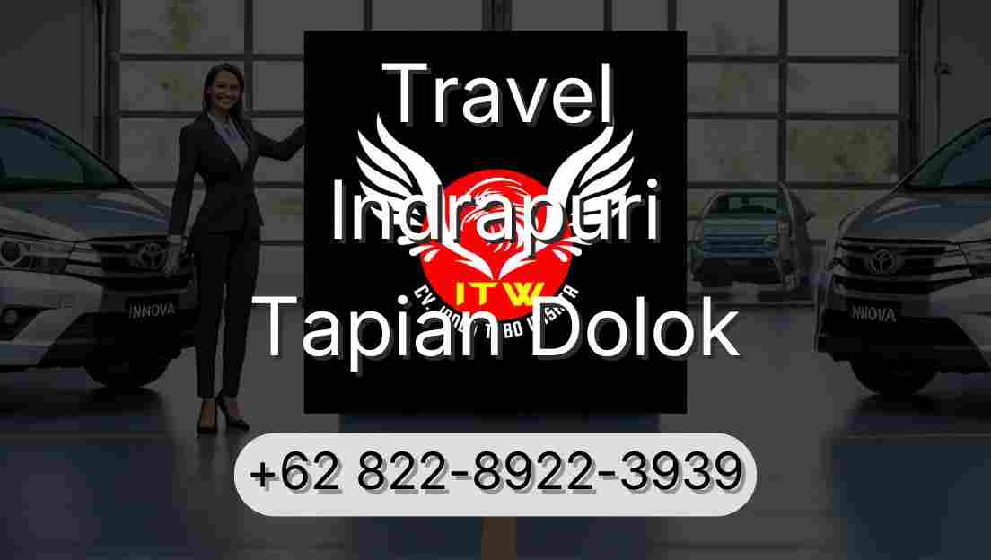 Travel Indrapuri Tapian Dolok