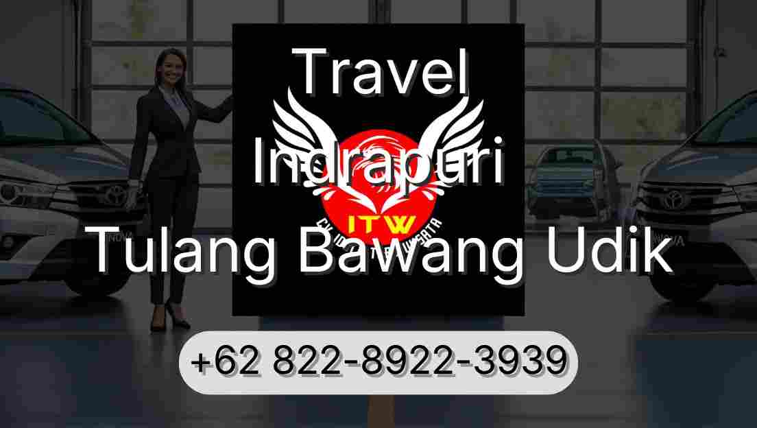 Travel Indrapuri Tulang Bawang Udik