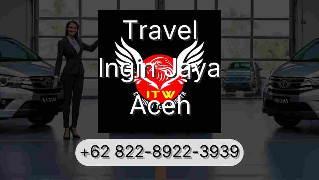 Travel Ingin Jaya Aceh