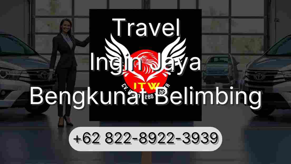 Travel Ingin Jaya Bengkunat Belimbing