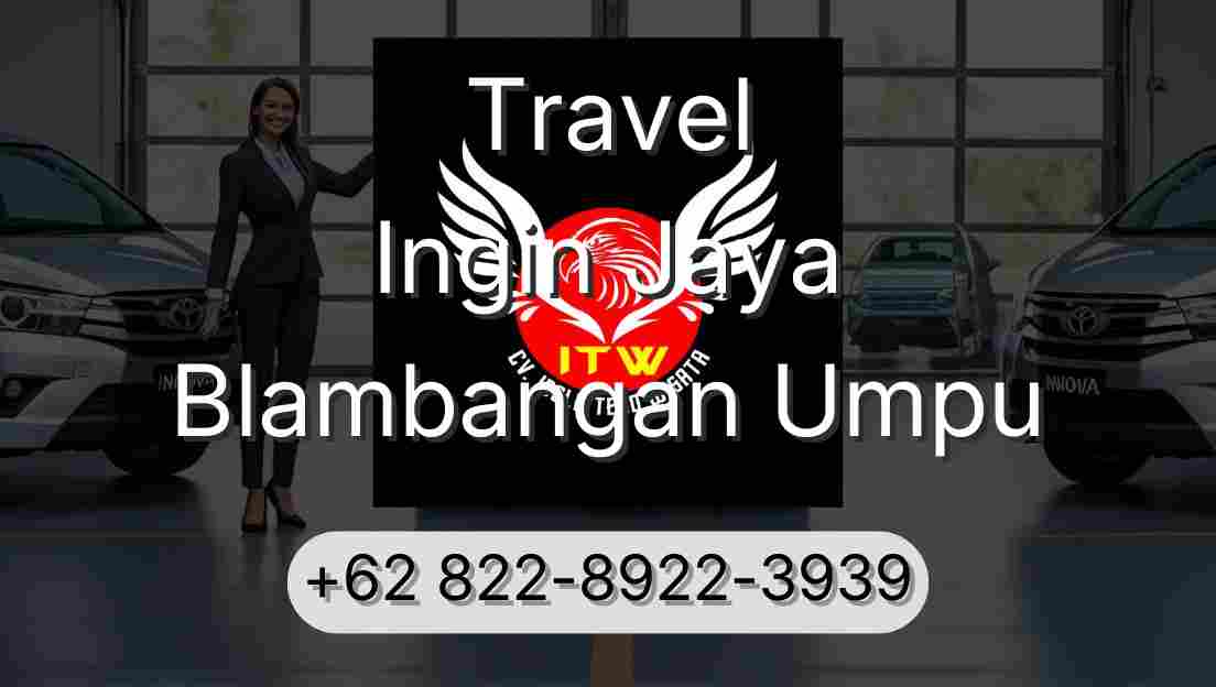 Travel Ingin Jaya Blambangan Umpu