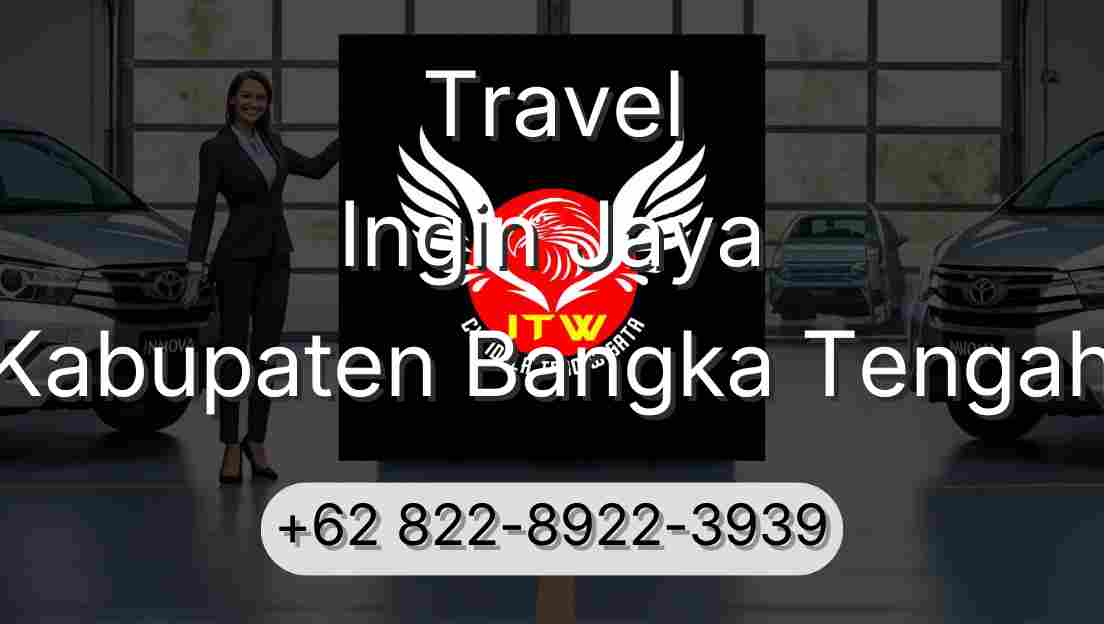 Travel Ingin Jaya Kabupaten Bangka Tengah