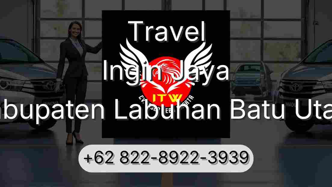 Travel Ingin Jaya Kabupaten Labuhan Batu Utara