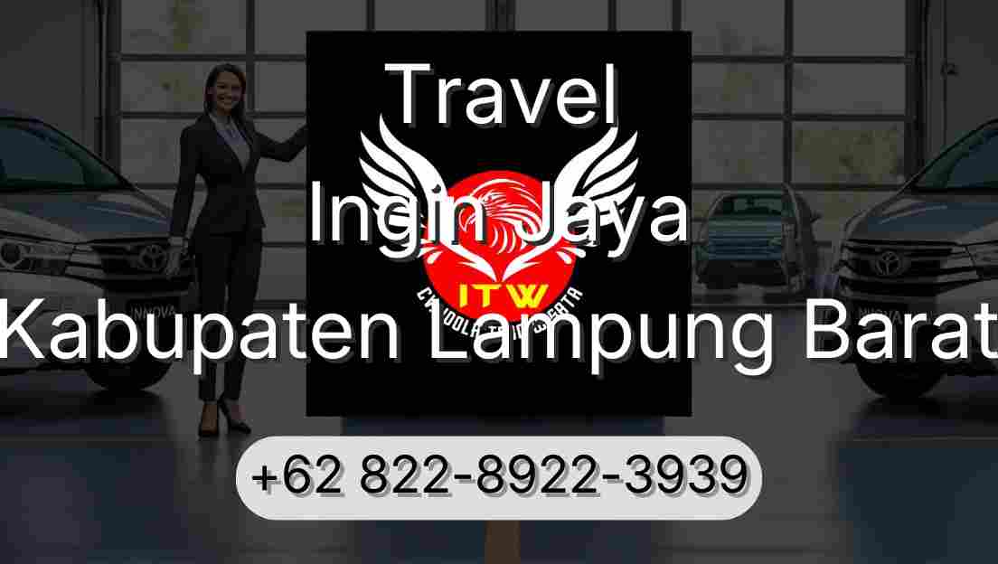 Travel Ingin Jaya Kabupaten Lampung Barat